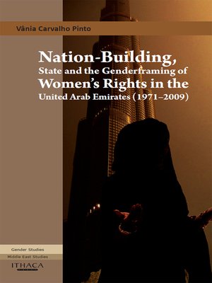 cover image of Nation-Building, State and the Genderframing of Women's Rights in the United Arab Emirates